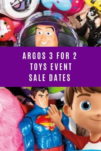Argos 3 For 2 Dates - The Next Argos Toys Sale 2024