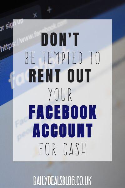 Don't be Tempted to Rent your Facebook account out for Money