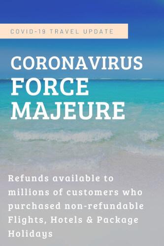 Coronavirus Declared a 'Force Majeure' by Some Travel Companies