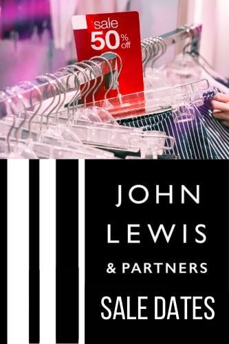 John Lewis Sale Dates 2024 - The next John Lewis Sales Revealed
