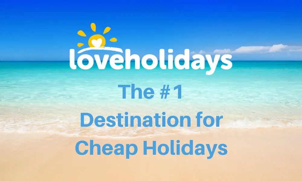LoveHoliday Review