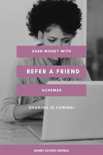 The Best UK Refer a Friend Schemes to Make Money in 2024