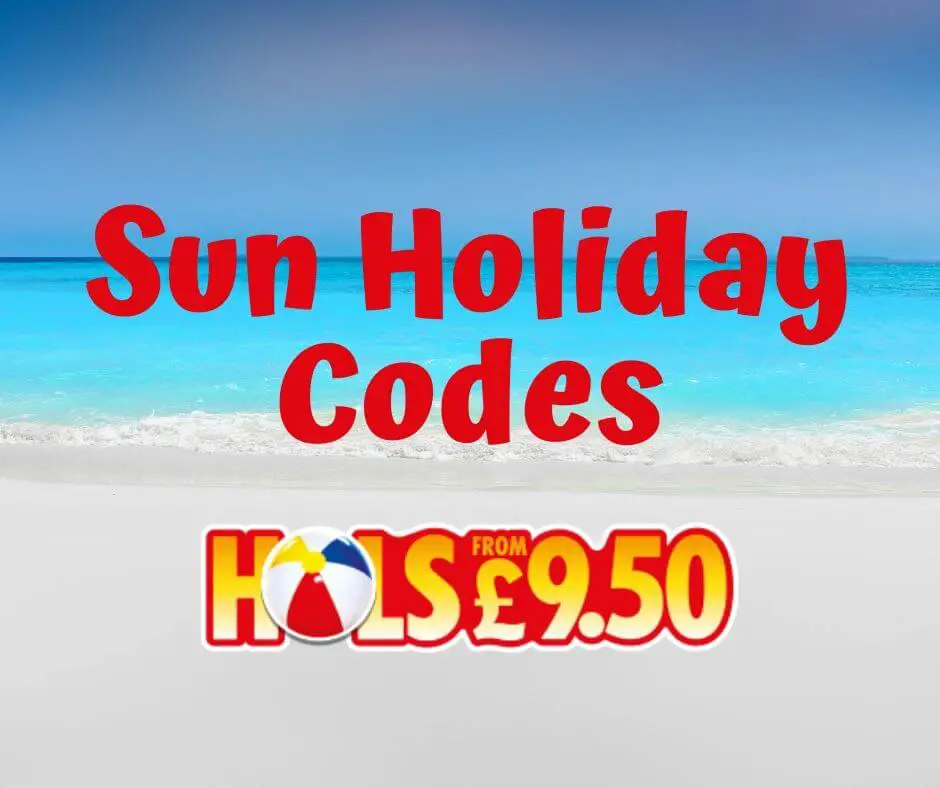 Sun £9.50 Holiday Codes