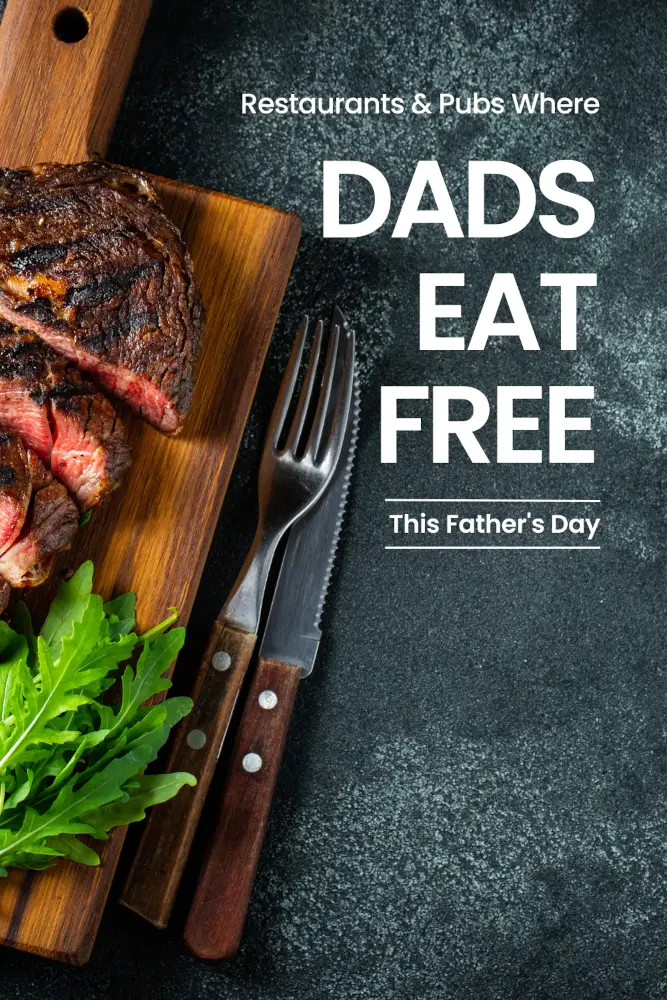Dads Eat Free fathers day